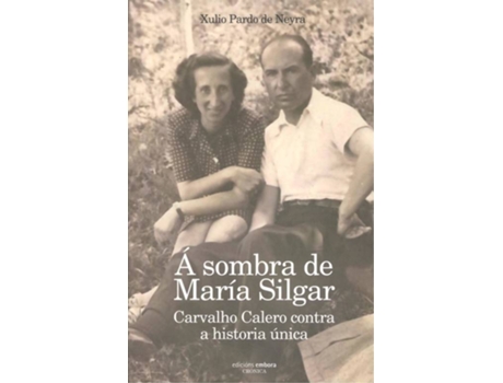 Livro A Sombra De María Silgar de Xulio Pardo De Neyra (Galego)
