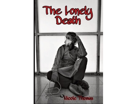 Livro The Lonely Death De Nicole Thomas (inglês)