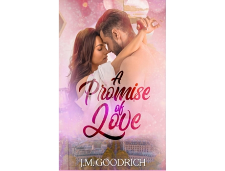 Livro A Promise Of Love de JM Goodrich (Inglês)