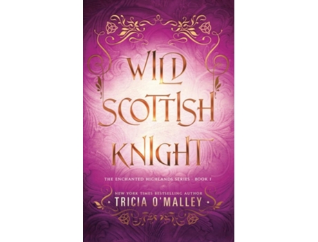 Livro Wild Scottish Knight de Tricia O'Malley (Inglês)