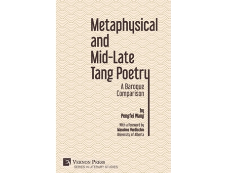 Livro Metaphysical And Mid-late Tang Poetry A Baroque Comparison De Pengfei Wang (inglês)