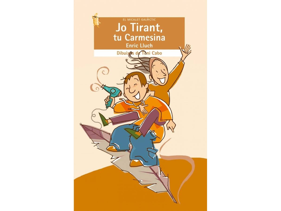 Livro Jo Tirant, Tu Carmesina de Enric Lluch Girbés