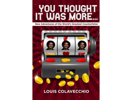 Livro You Thought It Was More de Louis Colavecchio e Andy Thibault (Inglês - Capa Dura)