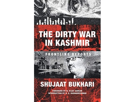 Livro The Dirty War In Kashmir De Shujaat Bukhari (inglês)