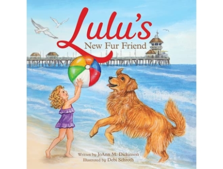 Livro Lulus New Fur Friend De Joann M Dickinson (inglês)