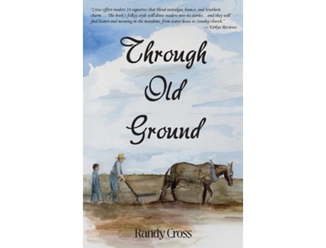 Livro Through Old Ground de Randy Cross (Inglês)