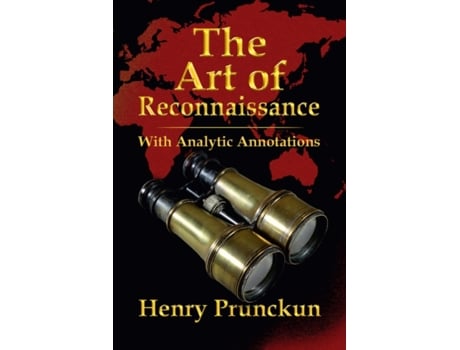 Livro THE ART OF RECONNAISSANCE: With Analytic Annotations Henry Prunckun (Inglês)