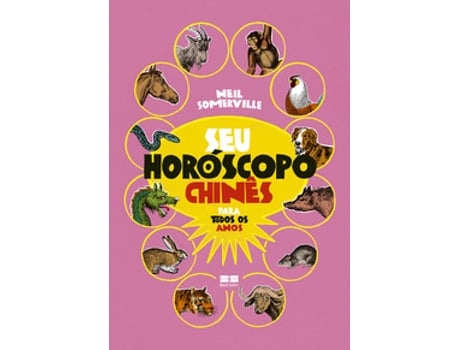 Livro Seu Horóscopo Chinês Para Todos Os Anos De Neil Somerville (português Do Brasil)