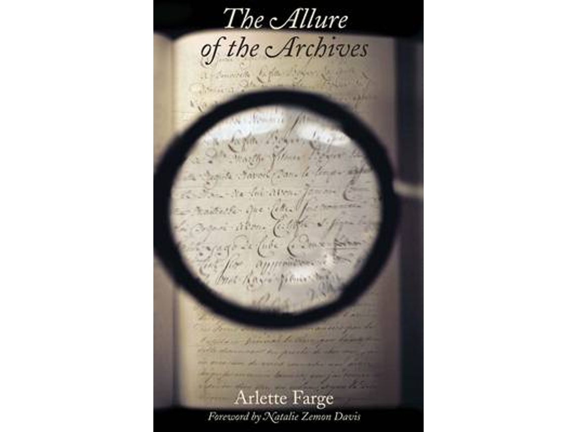 Livro The Allure of the Archives de Arlette Farge (Inglês)