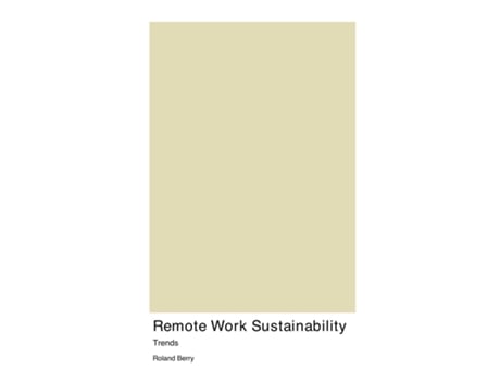 Livro Remote Work Sustainability de Roland Berry (Inglês)