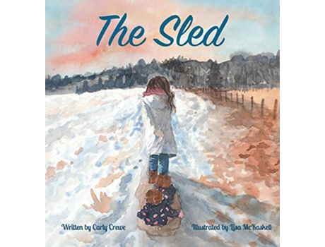 Livro The Sled de Carly Crewe (Inglês - Capa Dura)
