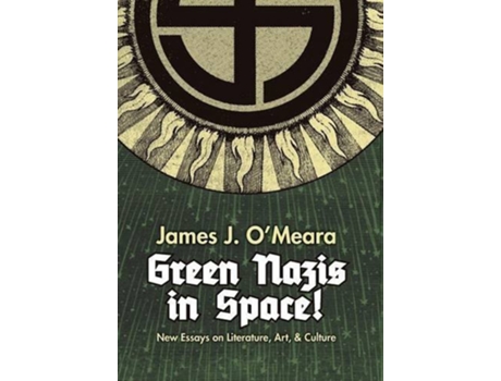 Livro Green Nazis In Space hardback Or Cased Book de Omeara James J (Inglês)