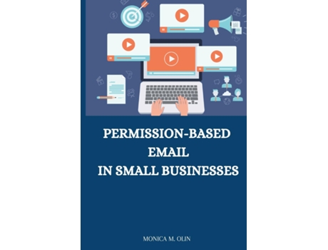 Livro Permission-based email in small businesses de Monica M Olin (Inglês)