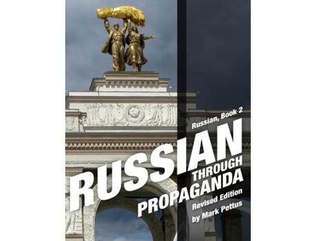 Livro Russian Through Propaganda, Book 2 De Pettus, Mark Et Al. (inglês)