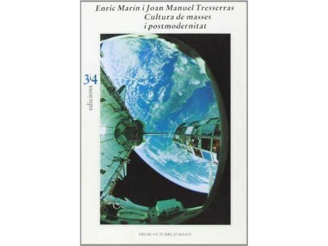 Livro Cultura De Masses I Post-Modernitat de Enric Marín| Joan Manuel Tresserras