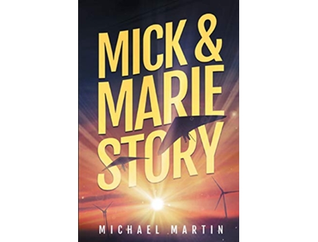Livro Mick and Marie Story de Michael Martin (Inglês)