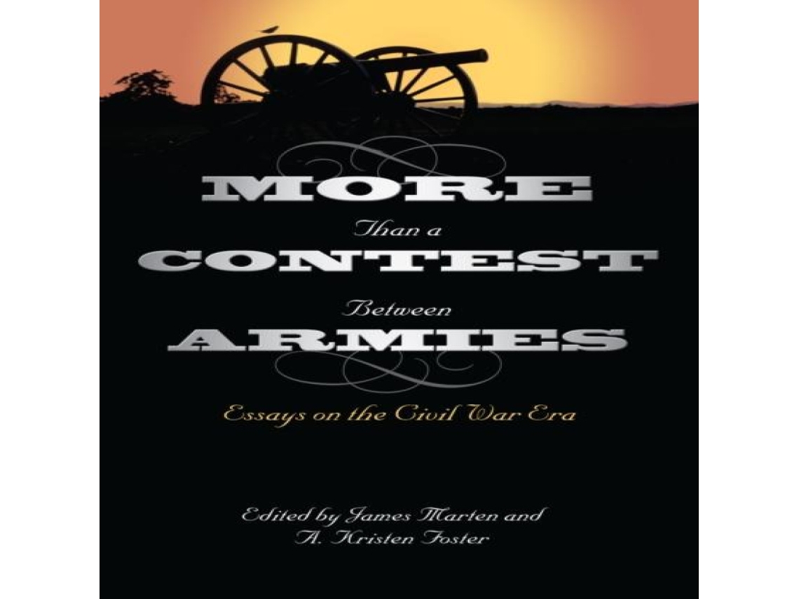 Livro More Than a Contest Between Armies de The Kent State University Press (Inglês)