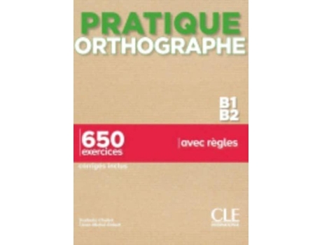 Livro Pratique de lorthographe niveau B1B2 de Isabelle Chollet e Jean-Michel Robert (Francês - Capa Dura)