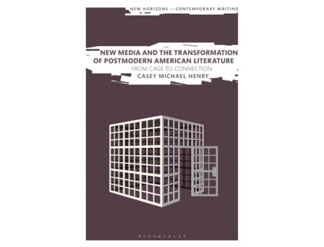 Livro new media and the transformation of postmodern american literature de dr casey michael henry (inglês)