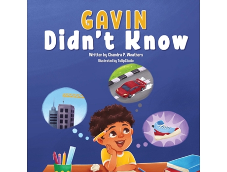 Livro Gavin Didnt Know de Chandra P Weathers (Inglês)