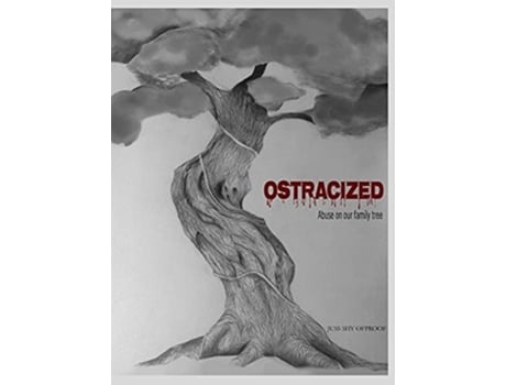 Livro Ostracizedabuse On Our Family Tree De Juss Shy Ofproof (inglês - Capa Dura)