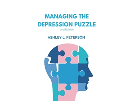 Livro Managing the Depression Puzzle Second Edition de Ashley L Peterson (Inglês)