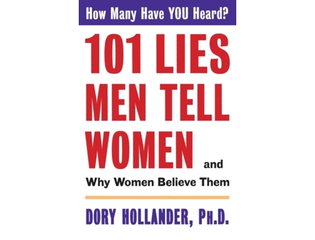 Livro 101 Lies Men Tell Women -- And Why Women Believe Them DORY HOLLANDER (Inglês)