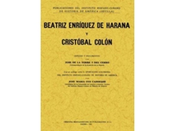 Livro Beatriz Enriquez De Harana Y Cristóbal Colón de José de La Torre Y del Cerro (Espanhol)