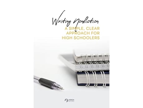 Livro Writing Nonfiction A Simple Clear Approach for High Schoolers de Heron Books (Inglês)