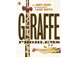 Livro Giraffe Problems de Jory John (Inglês)