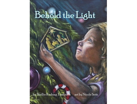 Livro Behold the Light de Shellie Rushing Tomlinson (Inglês)