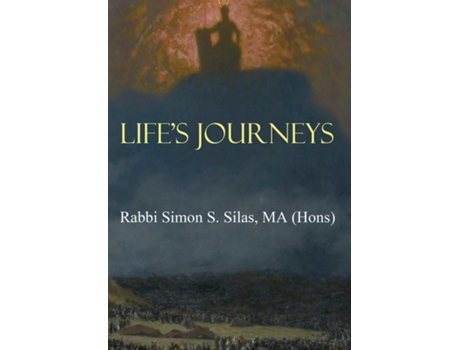 Livro Lifes Journeys De Rabbi Simon S Silas (inglês)