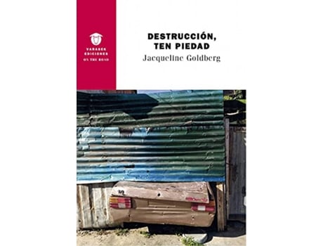 Livro Destrucción, Ten Piedad de Jacqueline Goldberg (Espanhol)