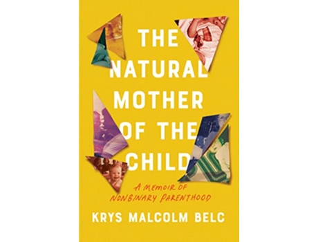 Livro Natural Mother of the Child de Krys Malcolm Belc (Inglês - Capa Dura)