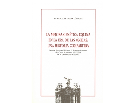 Livro Mejora Genética Equina En La Era De Las Ómicas: Una Historia de Mª Mercedes Valera Córdoba (Espanhol)