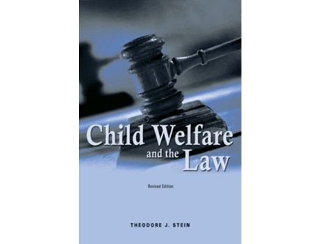 Livro Child Welfare and the Law de Theodore J Stein (Inglês)