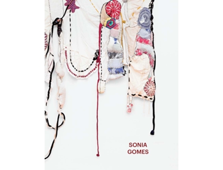 Livro Sonia Gomes de Solange Farkas, Richard Sardenberg et al. (Inglês)