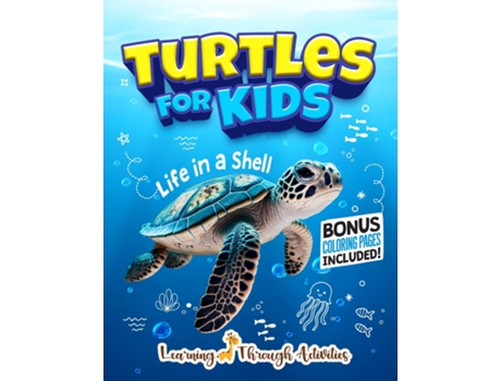 Livro Turtles For Kids Life In a Shell de C Gibbs (Inglês)