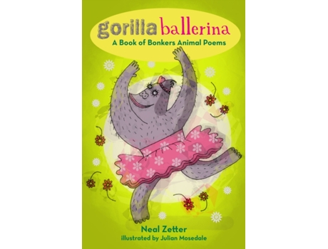 Livro gorilla ballerina de neal zetter (inglês)