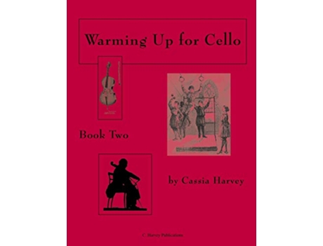 Livro Warming Up for Cello Book Two de Cassia Harvey (Inglês)