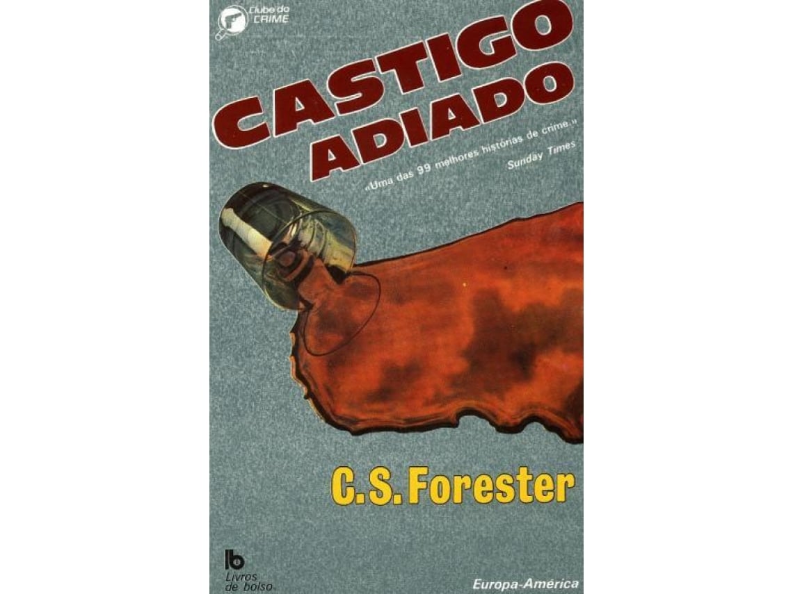 Livro Castigo Adiado de C.S. Forester .