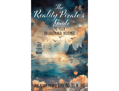 Livro The Reality Pirates Guide to Your Paranormal Normal de Zoli Althea Browne (Inglês)