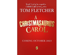 Livro Christmasaurus Carol de Tom Fletcher (Inglês)