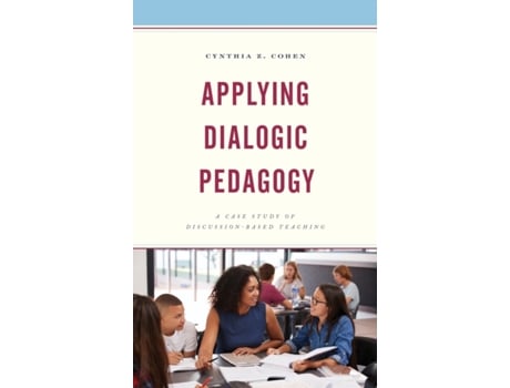 Livro applying dialogic pedagogy de cynthia z. cohen (inglês)