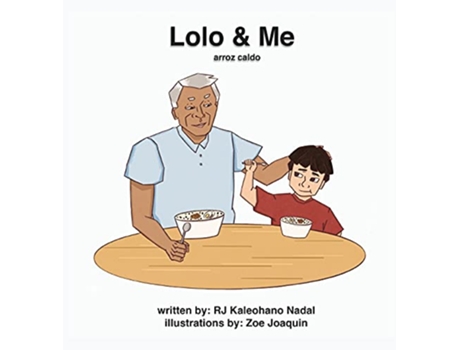 Livro Lolo and Me Arroz Caldo de Rj Kaleohano Nadal (Inglês)