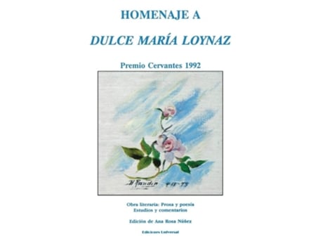 Livro Homenaje A Dulce Maria Loynaz Premio Cervantes 1992 De Dulce Maria Loynaz E Ana Rosa Nunez (espanhol)