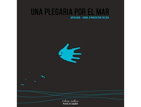 Livro Una Plegaria Por El Mar Antología - Amar, A Prayer For The Sea De A'mar E A Prayer For The Sea (espanhol)