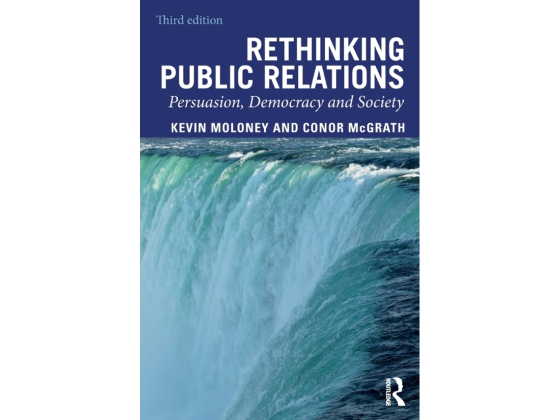 Livro Rethinking Public Relations de Kevin Moloney e Conor Mcgrath (Inglês)