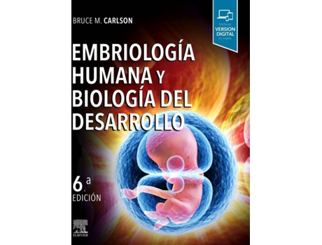 Livro Embriología Humana Y Biología Del Desarrollo de Bruce M. Carlson (Espanhol)