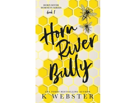 Livro Horn River Bully de K Webster (Inglês)